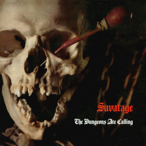 Savatage : The Dungeons Are Calling